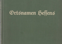 Wilhelm Sturmfels Ortsnamen des Volksstaats Hessens - Titelseite